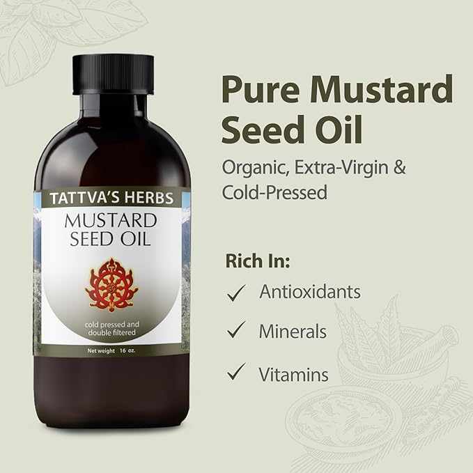 Tattva's Herbs Mustard Seed Oil for Hair, Cooking, Skin, & Massage, Unrefined Cold Pressed, Soothes Sore Joints, Kapha Balancing, 16 fl oz