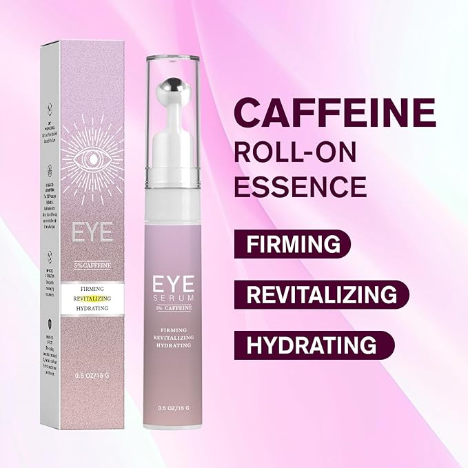 5% Caffeine Eye Serum & Under Eye Roller Cream for Dark Circles and Puffiness Eyes Care Roller Serum with 360° Massage Ball Eyes Treatment Serum for Women