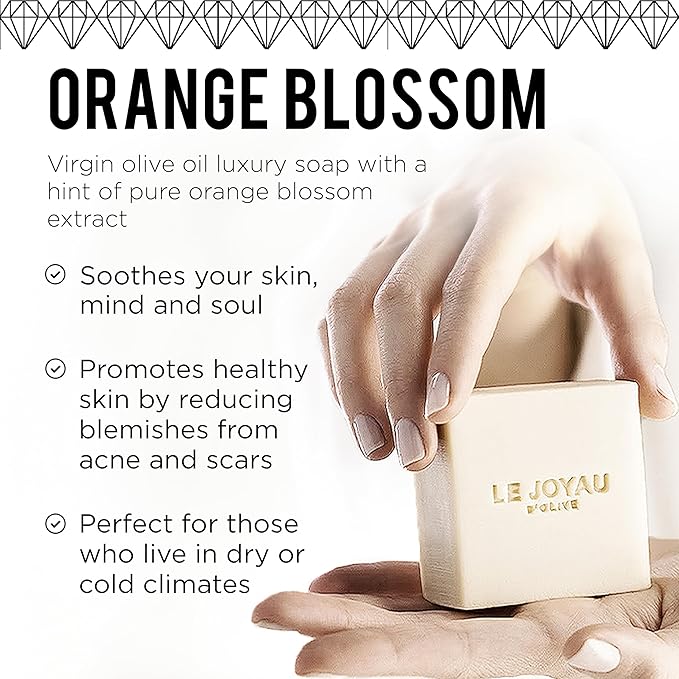 ORANGE BLOSSOM from Le Joyau d’Olive | Milled Twice & 5 Months Matured For Face Body Cold Pressed and Aged in Stone Vaulted Cellars Millenia Old Mediterranean Recipe Handmade to Perfection