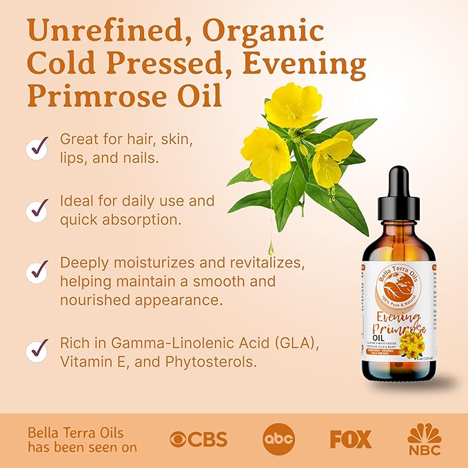 Bella Terra Oils - Organic Evening Primrose Oil 4oz - Unveiling the Richness of Cold-Pressed Organic Evening Primrose, Abundant in Vitamin F & Essential Fatty Acids for an Enhanced Glow