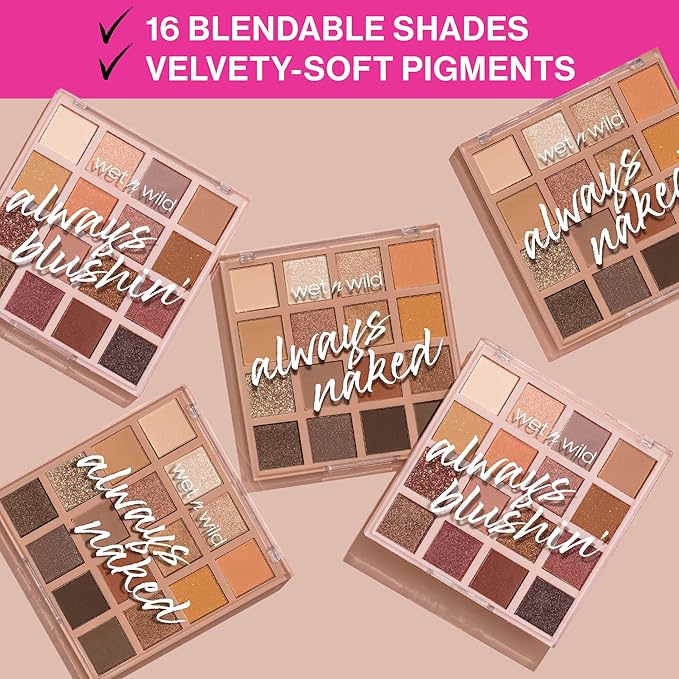 wet n wild Always Naked Eyeshadow Palette - Nude Neutrals